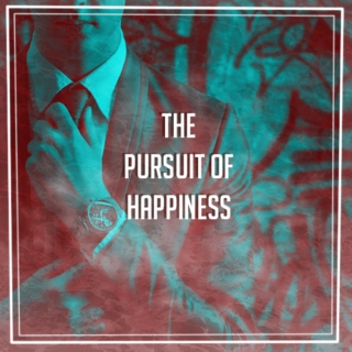 THE PURSUIT OF HAPPINESS