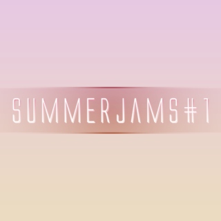 summer jams #1