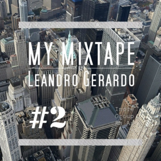My Mixtape by Leandro Gerardo #2