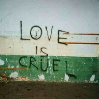 Love is Cruel 