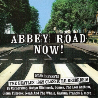 Mojo Presents... Abbey Road Now!