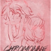 CHROMONNE more like COME ON and kiss me