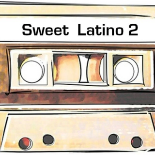 Sweet Latino 2