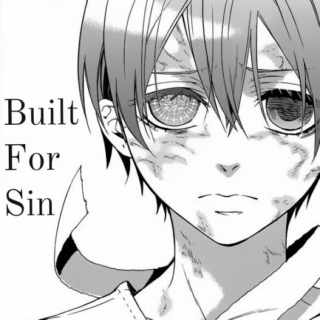 built for sin