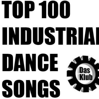 Top 100 Industrial Dance