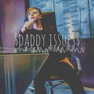 $$ DADDY ISSUES $$