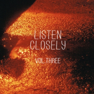 Listen Closely (Vol.3)