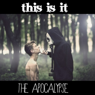This Is It- The Apocalypse