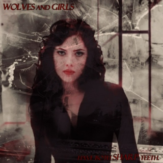 Wolves and girls have both sharp teeth