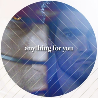 anything for you; a scerek playlist