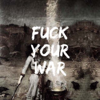 Fuck Your War