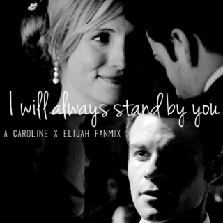 I Will Always Stand By You 