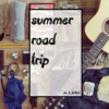 Summer road trip 