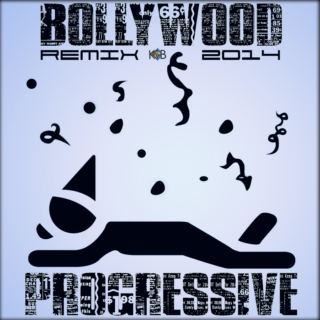Bollywood Progressive RMX's