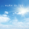 warm skies