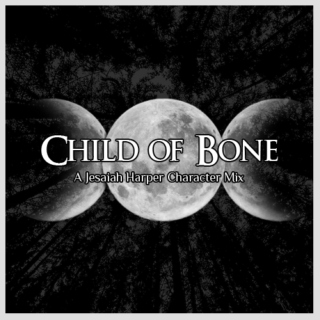 Child of Bone