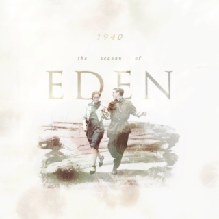 Season of Eden; 1940