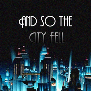 And So The City Fell
