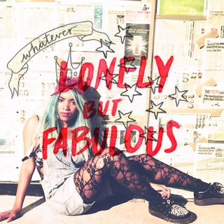 ♔lonely but fabulous♔