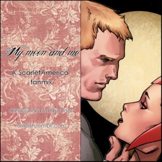 My moon and me - Wanda Maximoff & Steve Rogers fanmix
