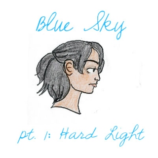 Hard Light (Blue Sky pt. 1)