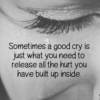 When crying is all I can do...