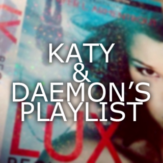 Daemon & Katy's Playlist