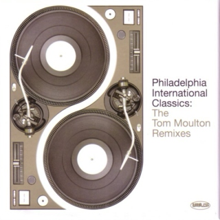 Funky Shift #13: Philadelphia International Classics - The Tom Moulton Remixes