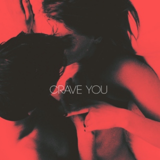 Crave you