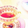 you're my cup of tea