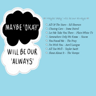 Maybe 'okay' will be our always 