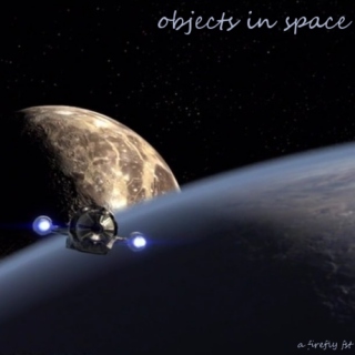 Objects in Space: a Firefly/Serenity fst