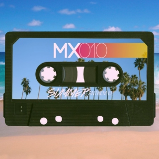 MX010: Summer Anthem EP