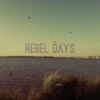 Rebel Days
