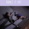 Dance it Out