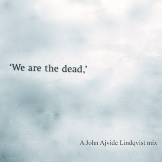 We Are The Dead