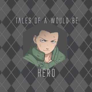 Tales of a Would be Hero