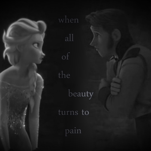 When all of the beauty turns to pain
