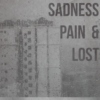 Sadness, Pain and Lost 