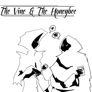 The Vine & The Honey-Bee