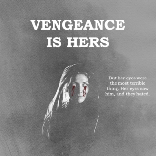 Vengeance is hers. || Lady Stoneheart