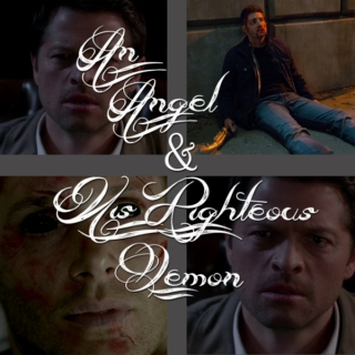 Angel & His Righteous Demon