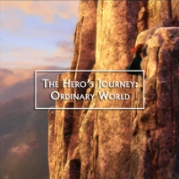 The Hero's Journey: Ordinary World
