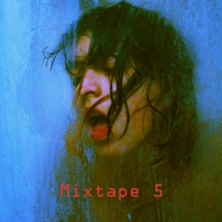Mixtape #5