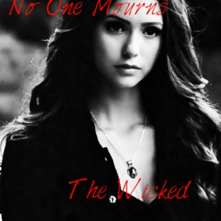 No One Mourns the Wicked - A Katherine Pierce Mix