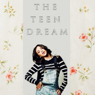 the teen dream