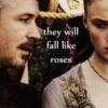 They Will Fall Like Roses