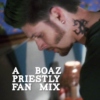 Negotiating with Insecurities: A Boaz Priestly Fan Mix