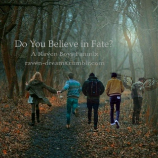 Do You Believe In Fate?