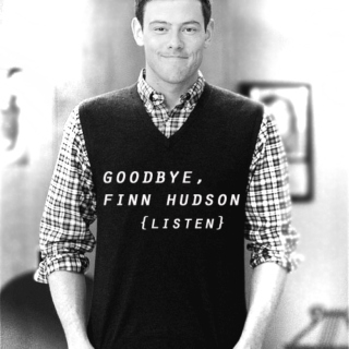 goodbye, finn hudson